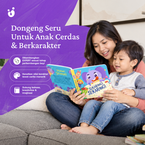 Buku Cerita Dongeng Anak - Sekarang! Sekarang!