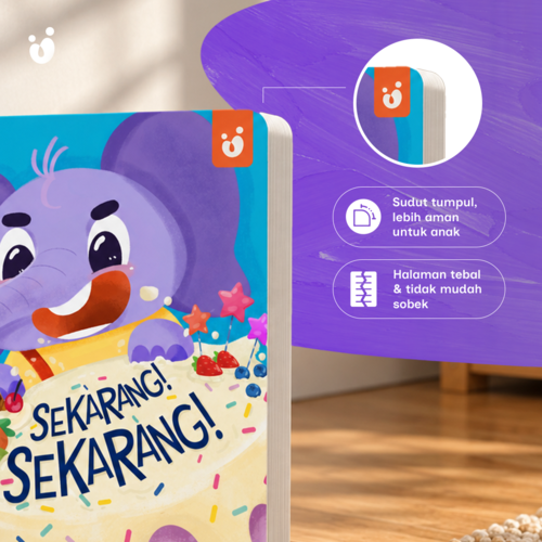 Buku Cerita Dongeng Anak - Sekarang! Sekarang!