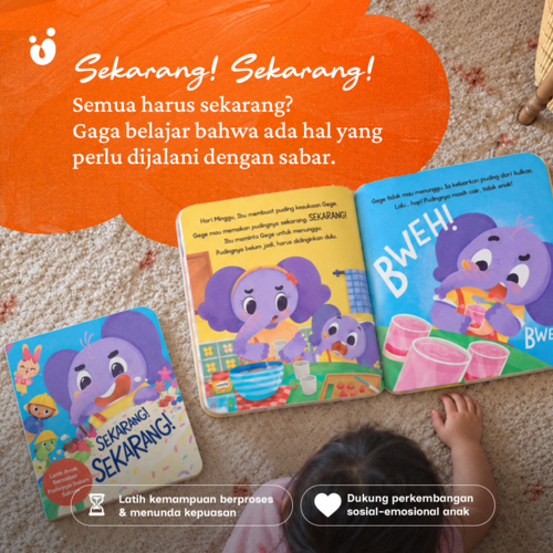 Buku Cerita Dongeng Anak - Sekarang! Sekarang!